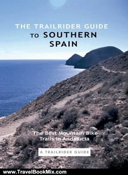 Travelling Book Review: The Trailrider Guide to Southern Spain (The Trailrider Guides) by Linsey Nathan, James Nathan