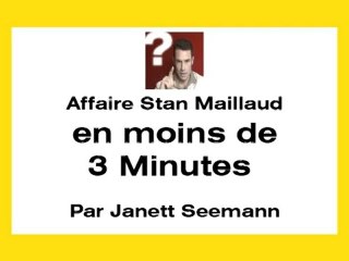 /!\ L'affaire Stan Maillaud en moins de 3 minutes - 20 Octobre 2012