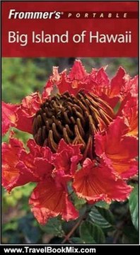 Travelling Book Review: Frommer's Portable Big Island of Hawaii by Jeanette Foster