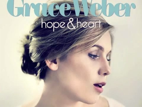 Grace Weber Everything To Me