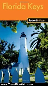 Travel Book Review: Fodor's In Focus Florida Keys (Travel Guide) by Fodor's