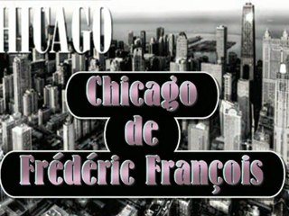 Chicago de Frédéric François par Jean-Loup