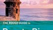 Travel Book Review: The Rough Guide to Puerto Rico 1 (Rough Guide Travel Guides) by Stephen Keeling, Rough Guides