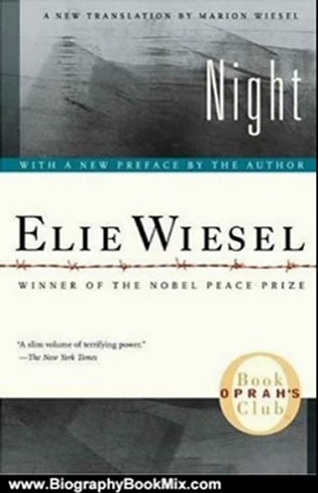 Biography Book Review: Night by Elie Wiesel, Marion Wiesel