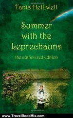 Travel Book Review: Summer with the Leprechauns: the authorized edition by Tanis Helliwell