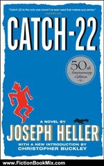 Fiction Book Review: Catch-22: 50th Anniversary Edition by Joseph Heller, Christopher Buckley