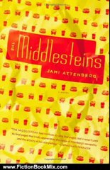 Fiction Book Review: The Middlesteins: A Novel by Jami Attenberg