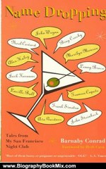 Biography Book Review: Name Dropping: Tales From My San Francisco Nightclub by Barnaby Conrad