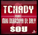 Tchady feat Miki Debrouya & Daly - SOU