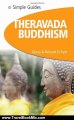 Travel Book Review: Theravada Buddhism - Simple Guides by Diana St. Ruth, Richard St. Ruth