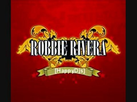 Robbie Rivera - Keep On Going (Original Mix).wmv