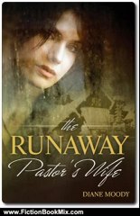 Fiction Book Review: The Runaway Pastor's Wife by Diane Moody