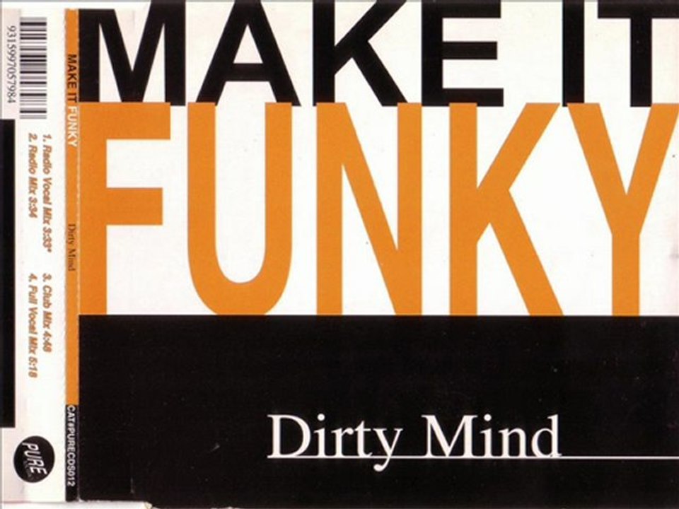 DIRTY MIND - Make it funky (full vocal mix)
