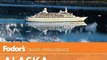 Travel Book Review: Fodor's Alaska Ports of Call (Full-color Travel Guide) by Fodor's