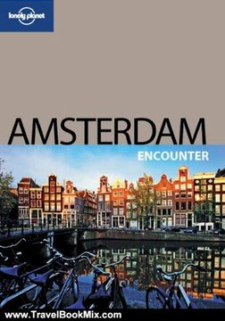 Travel Book Review: Lonely Planet Amsterdam Encounter 2 by Lonely Planet