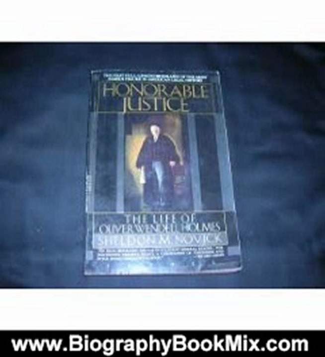 Biography Book Review: Honorable Justice by Sheldon Novick