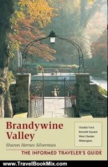 Travel Book Review: Brandywine Valley: Chadds Ford, Kennett Square, West Chester, Wilmington by Sharon Hernes Silverman