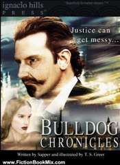 Fiction Book Review: The Bulldog Drummond Chronicles (Illustrated) by Sapper, Herman Cyril McNeale, T. S. Greer