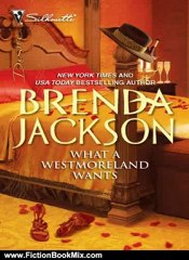 Fiction Book Review: What a Westmoreland Wants (Silhouette Desire) by Brenda Jackson