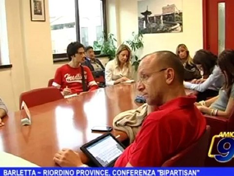 Barletta | Riordino Province, conferenza Bipartisan