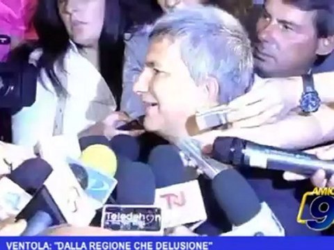 Ventola: Dalla Regione che delusione