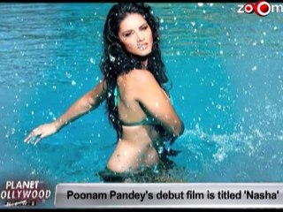 Poonam Pandey's debut film is titled Nasha
