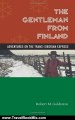 Travel Book Review: The Gentleman From Finland: Adventures On The Trans-siberian Express by Robert M. Goldstein