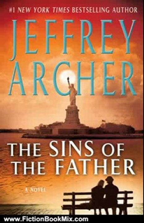 Fiction Book Review: The Sins of the Father (The Clifton Chronicles) by Jeffrey Archer