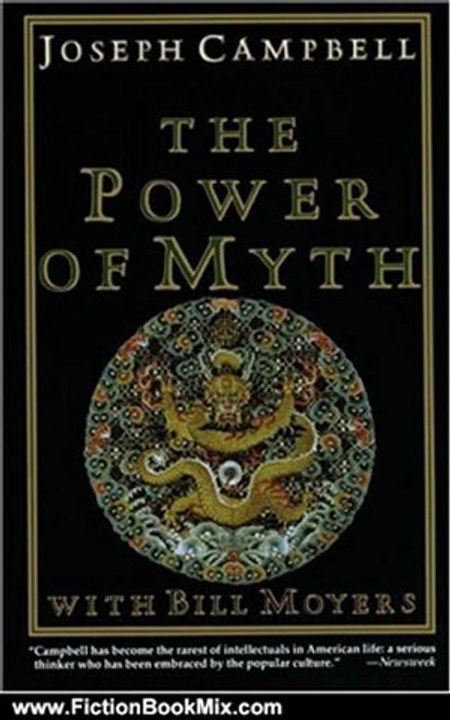 Fiction Book Review: The Power of Myth by Joseph Campbell, Bill Moyers