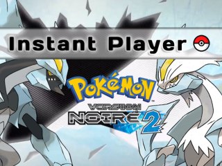 [Instant Player] Pokémon version Noire 2 | DS