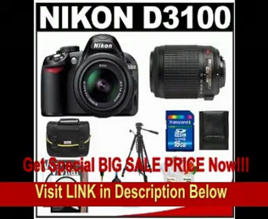 Nikon D3100 Digital SLR Camera & 18-55mm VR + 55-200mm VR Lens with 16GB Card + Filters + Case + Tripod + Accessory Kit