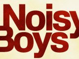 Noisy Boys 8th Anniversary