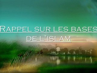 Rappel sur les bases de l'islam