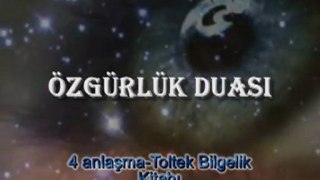 ÖZGÜRLÜK DUASI-Dört Anlaşma-Toltek Bilgelik Kitabı