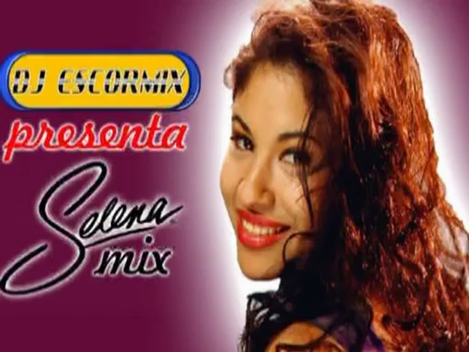 SELENA MIX (DJ ESCORMIX)