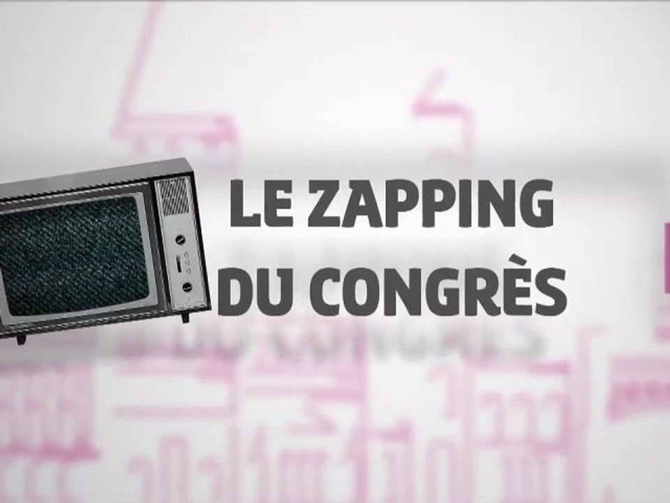 Zapping du Congrès #3