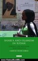 History Book Review: Shari'a and Islamism in Sudan: Conflict, Law and Social Transformation (International Library of African Studies) by Carolyn Fluehr-Lobban