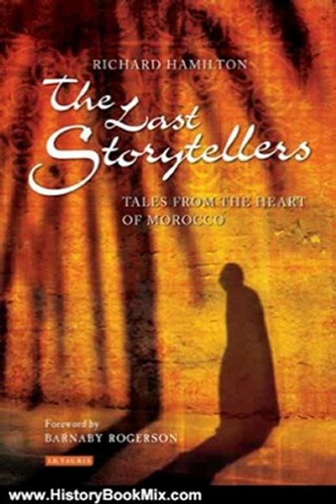 History Book Review: Last Storytellers, The by Richard Hamilton