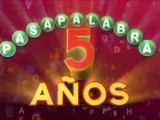 Promo 5º Aniversario De Pasapalabra, Telecinco