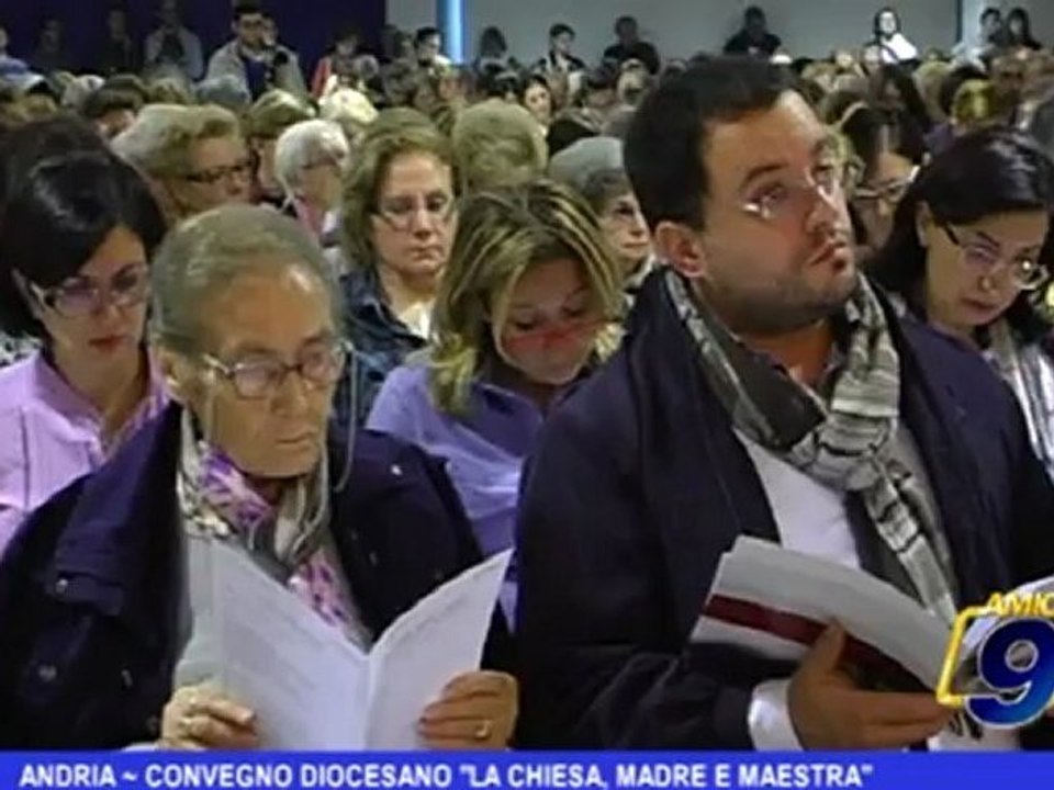 Andria | Convegno Diocesiano "La chiesa, madre e maestra"