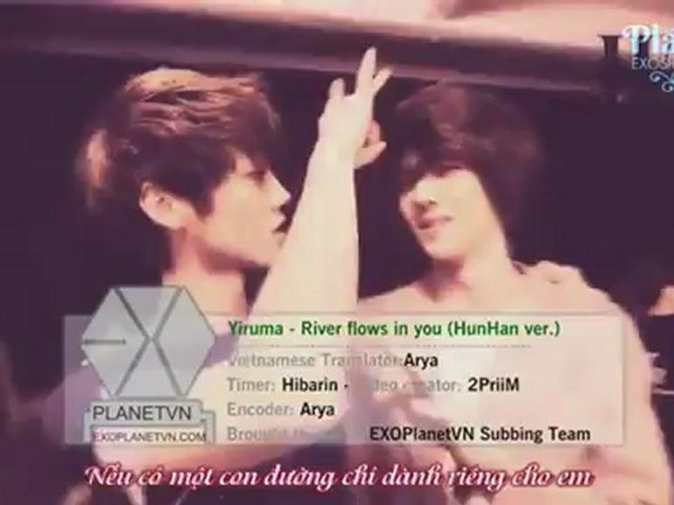 [Vietsub] [FMV] Yiruma - River flows in you   (HunHanver.)  {EXOshipper team} [EXOPLANETVN]