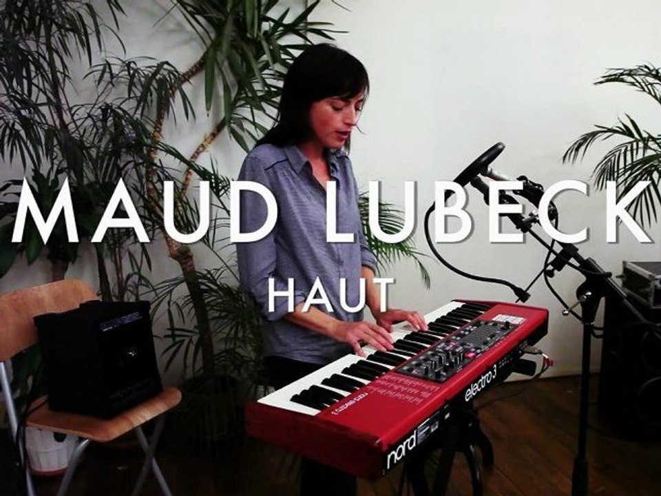 Maud Lubeck - Haut (Froggy's Session)