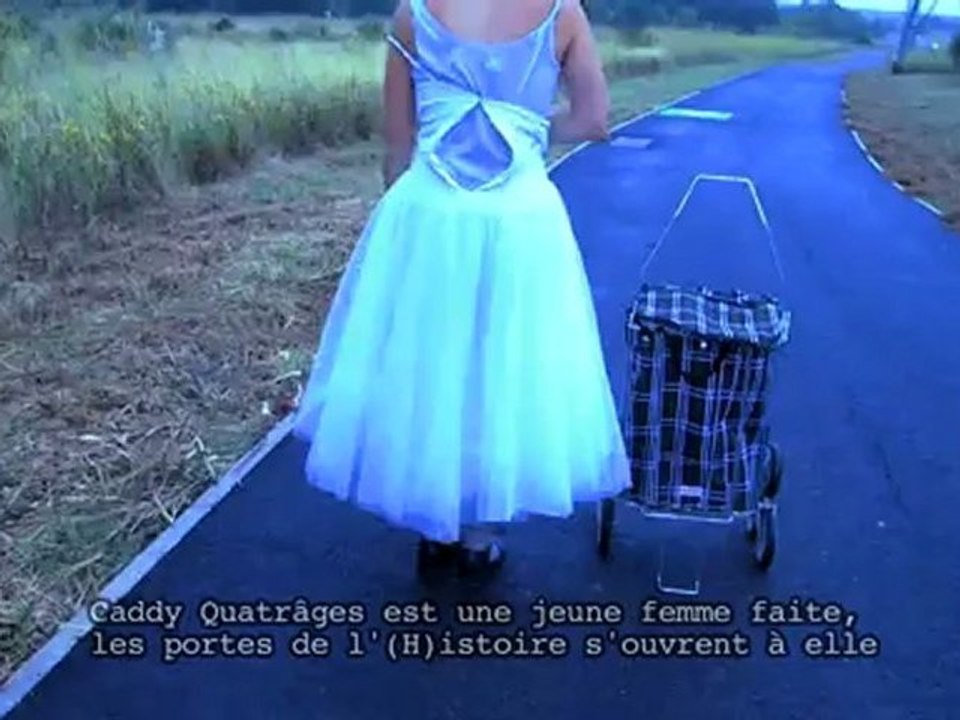 La triste (H)istoire de Caddy Quatrâges