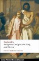 Fiction Book Review: Antigone; Oedipus the King; Electra (Oxford World's Classics): WITH Oedipus the King by H. D. F. Kitto, Sophocles, Edith Hall