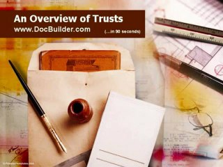 An Overview of Trusts