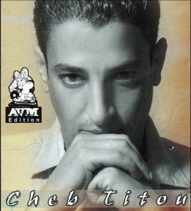 cheb titou - ndir l'ensege