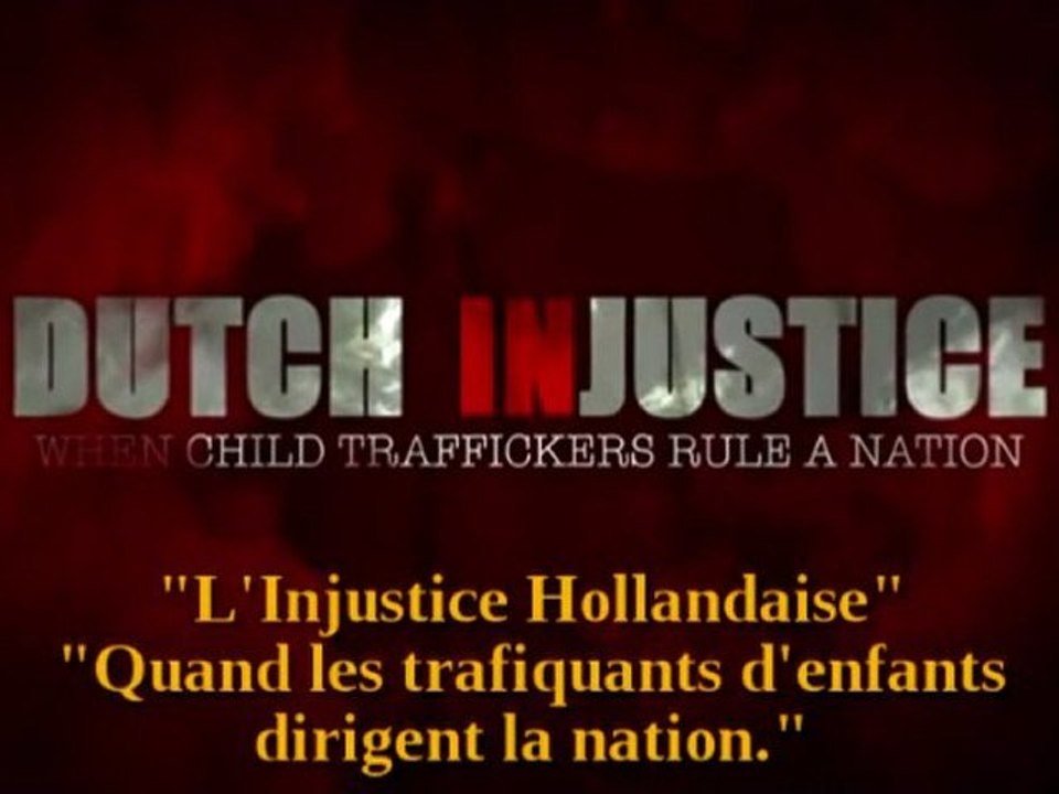 Pédocriminalité - L'injustice hollandaise (Affaire Rolodex - Joris Demmink)