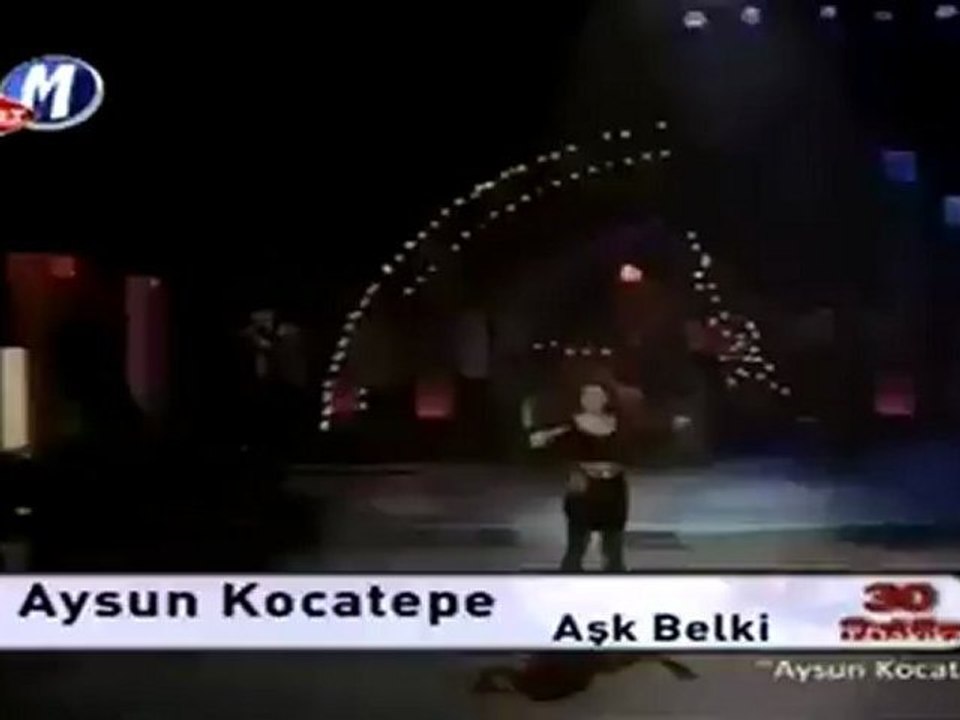 aysun kocatepe aşk belki...