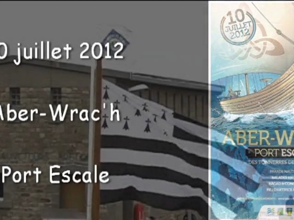 Aber Wrac'h2012 (1/3)  LANDEDA 10 juillet 2012 port escale et baptême du misainier Jean-René