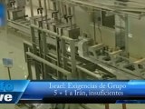 Israel: Exigencias de Grupo 5 + 1 a Irán, insuficientes